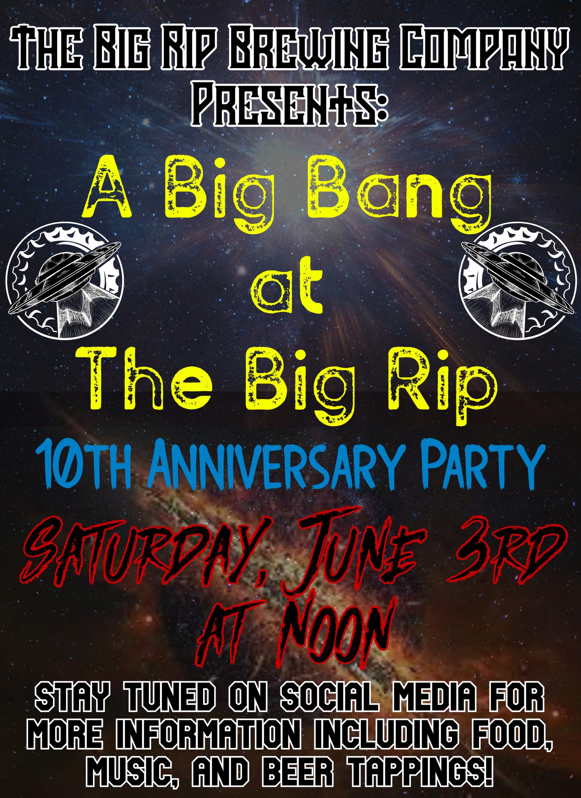 10 Year Anniversary Party! The Big Rip Brewing Company